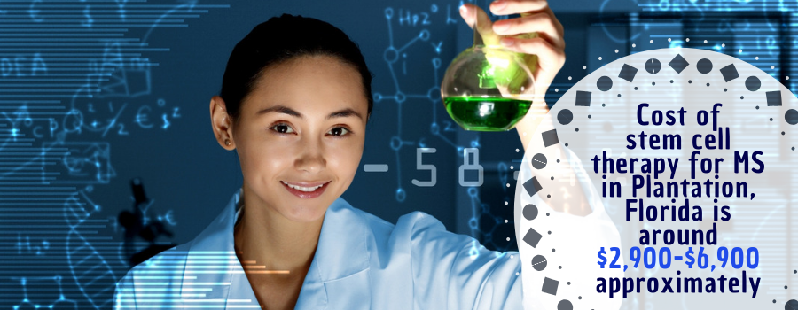 The cost of stem cell therapy for MS in Plantation, Florida